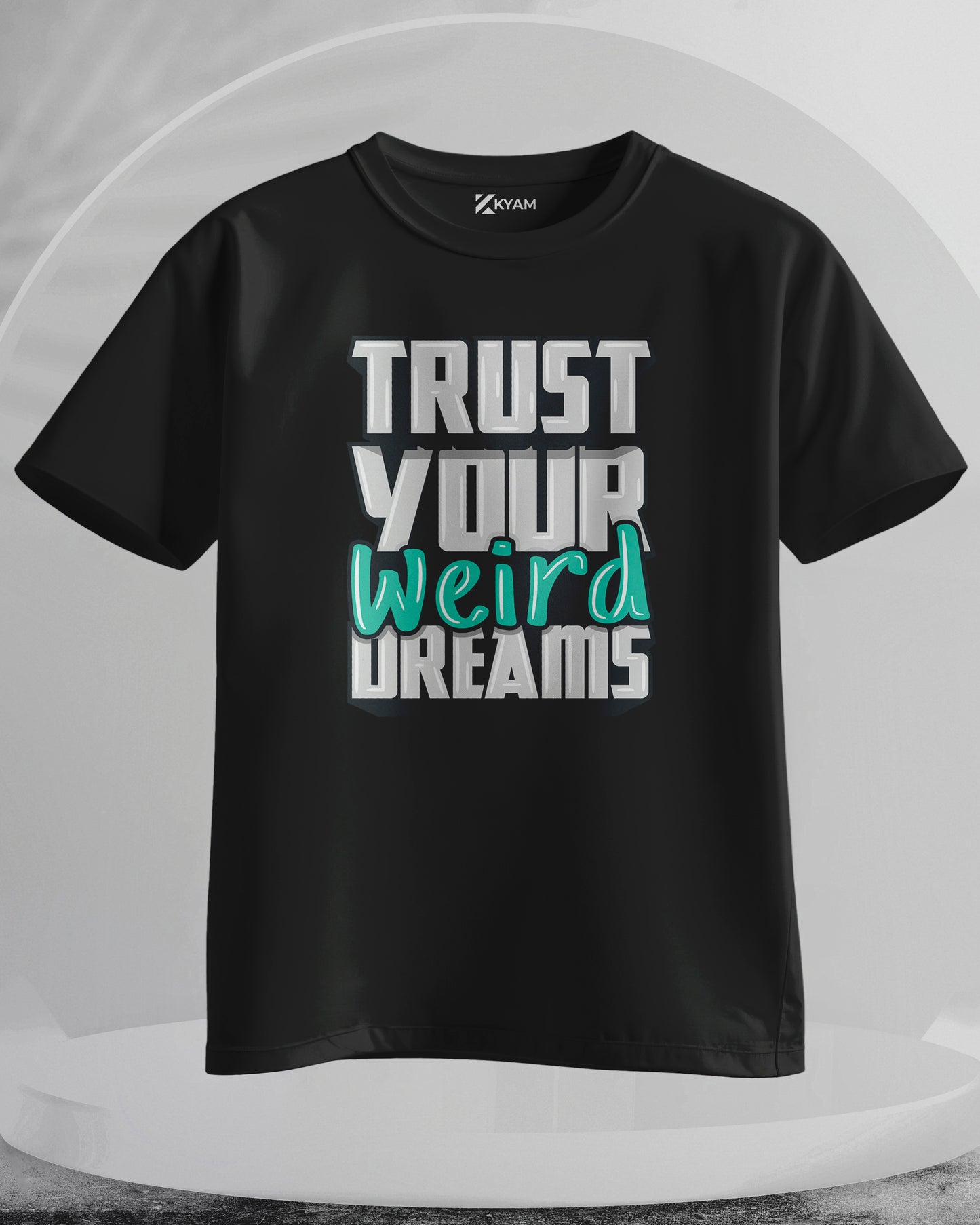 Trust Your Weird Dreams - Men Stylish Printed T-Shirts - (Oversized)