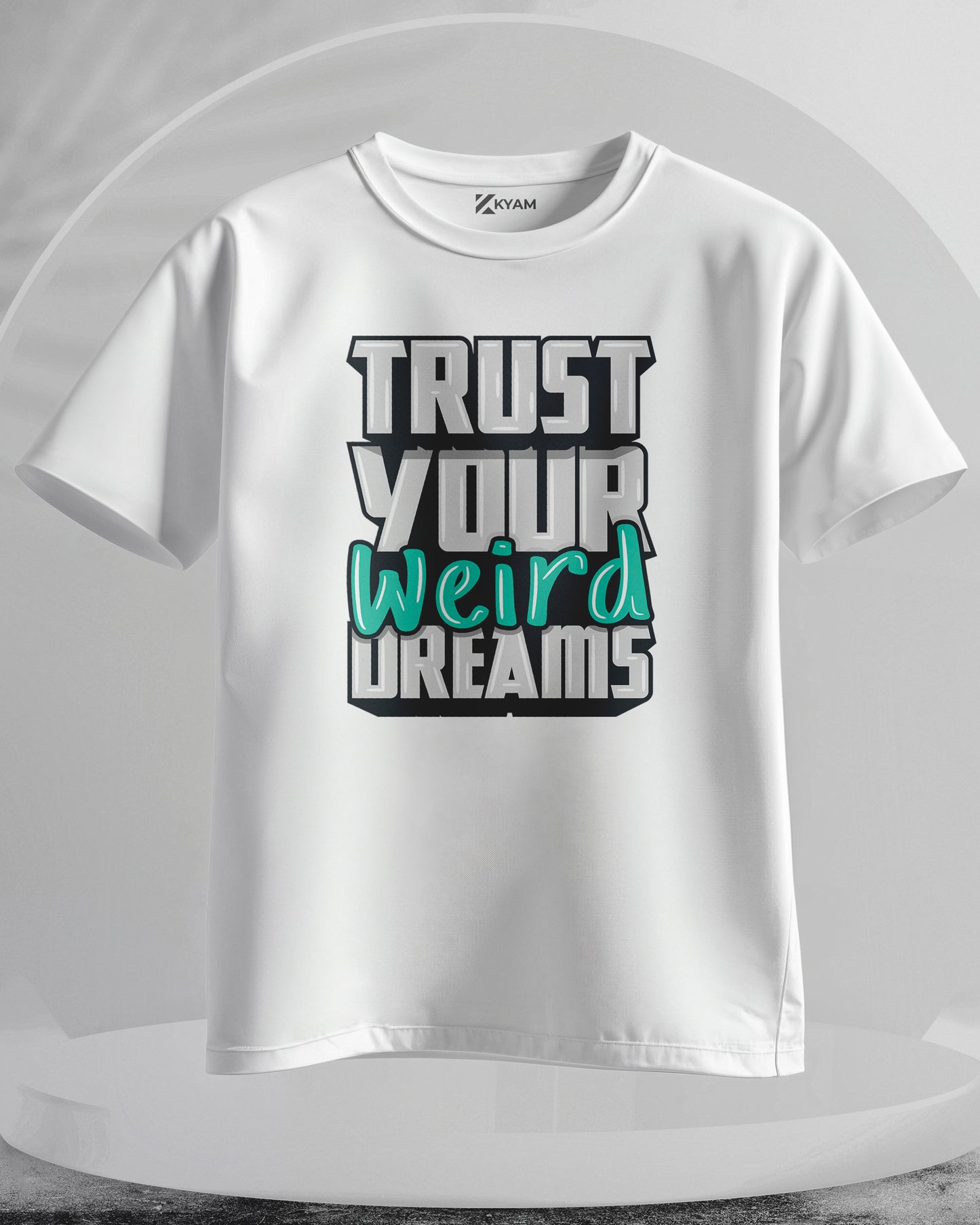 Trust Your Weird Dreams - Men Stylish Printed T-Shirts - (Oversized)